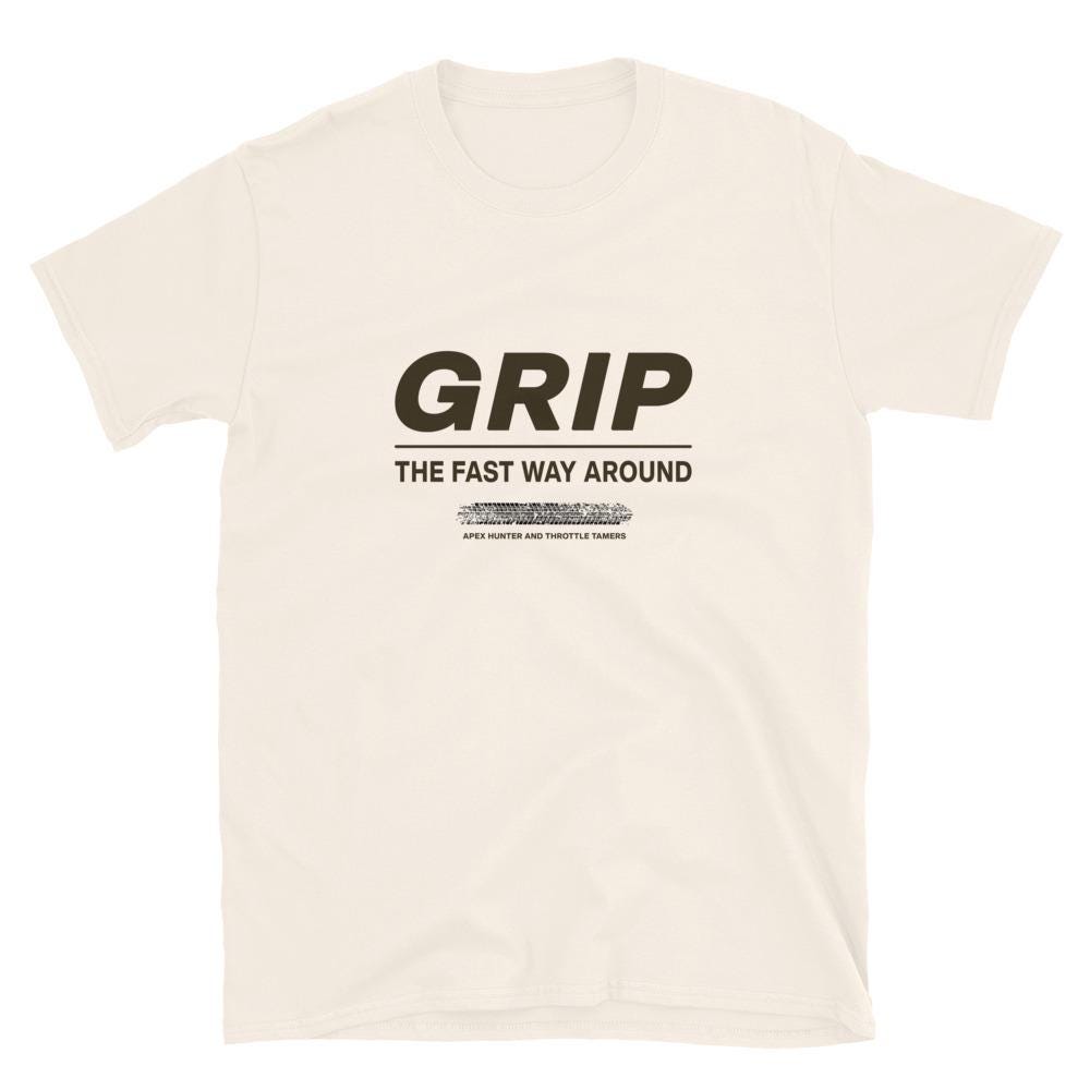Grip The Fast Way Around T-Shirt Men, Racing Slogan Design, Petrolhead Gift Boyfriend, Car Enthusiast Birthday Present, MotorCreed Apparel