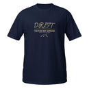 Drift The Fun Way Around T-Shirt Men, Racing Slogan Design, Petrolhead Gift Boyfriend, Car Enthusiast Birthday Present, MotorCreed Apparel