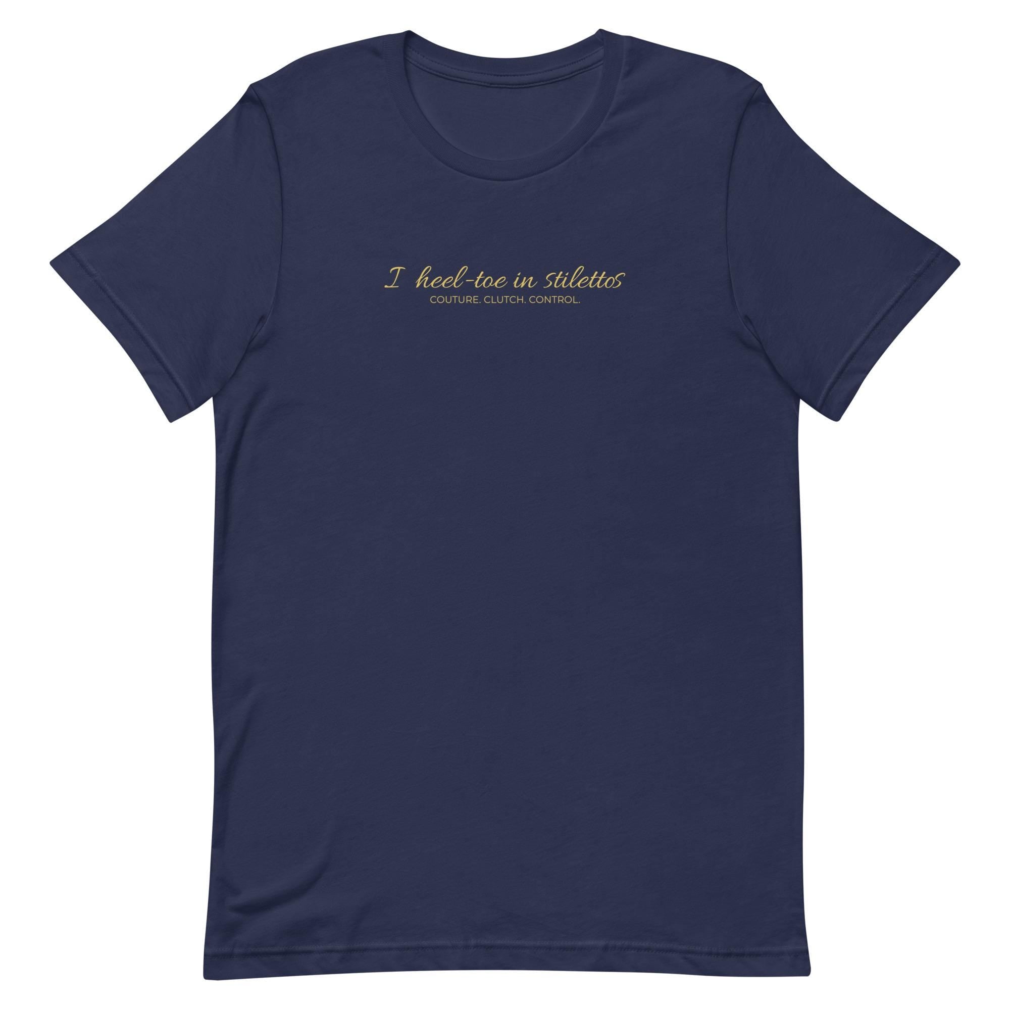 Car Enthusiast T-Shirt Women, Heel-Toe in Stilettos Racing Quote Tee, Petrolhead Gift for Her, Gearhead Car Girl Birthday Gift, MotorCreed