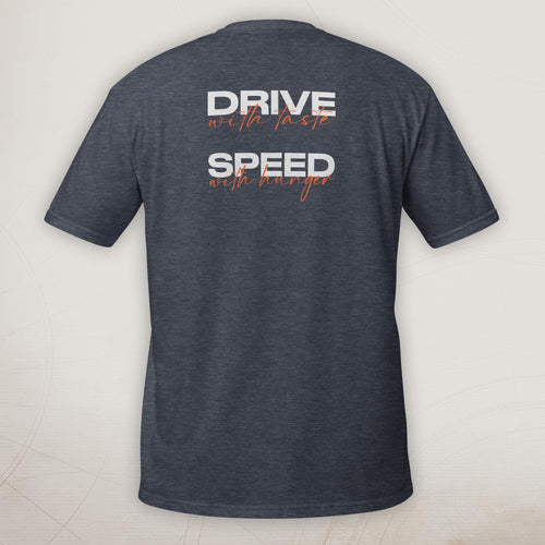 Car Enthusiast T-Shirt Men, Drive With Taste Speed With Hunger, Manifesto Tee, Petrolhead Birthday Gift Boyfriend, MotorCreed Signature