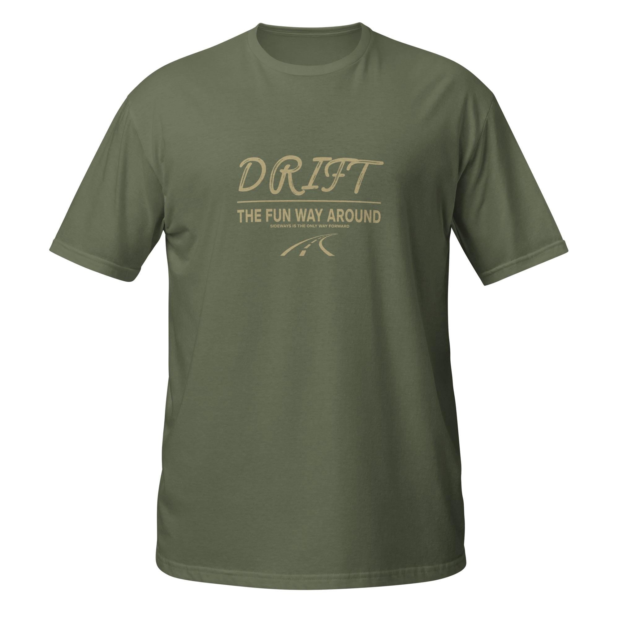 Drift The Fun Way Around T-Shirt Men, Racing Slogan Design, Petrolhead Gift Boyfriend, Car Enthusiast Birthday Present, MotorCreed Apparel