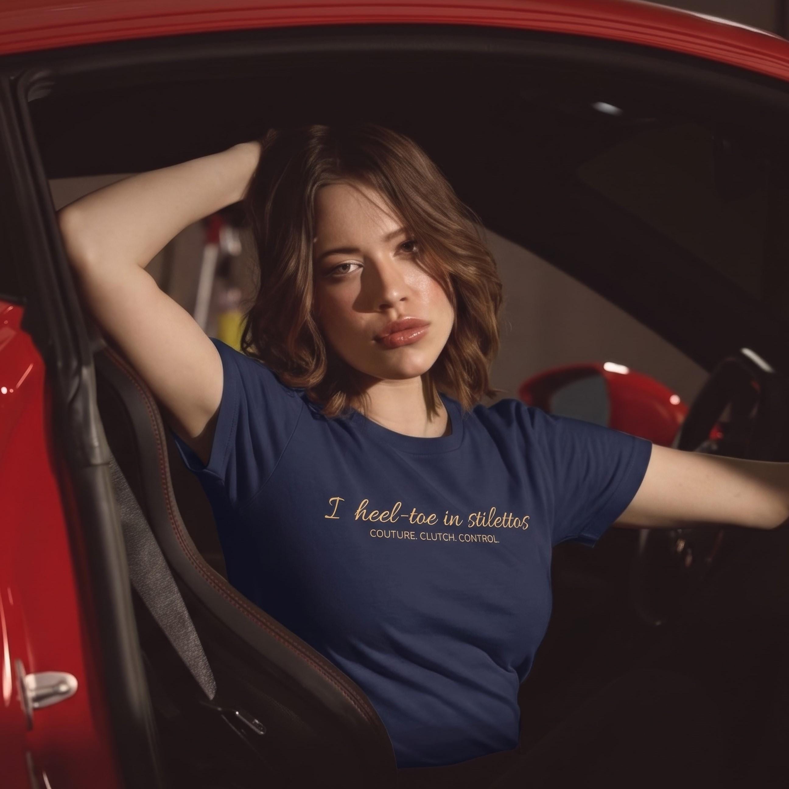 Car Enthusiast T-Shirt Women, Heel-Toe in Stilettos Racing Quote Tee, Petrolhead Gift for Her, Gearhead Car Girl Birthday Gift, MotorCreed