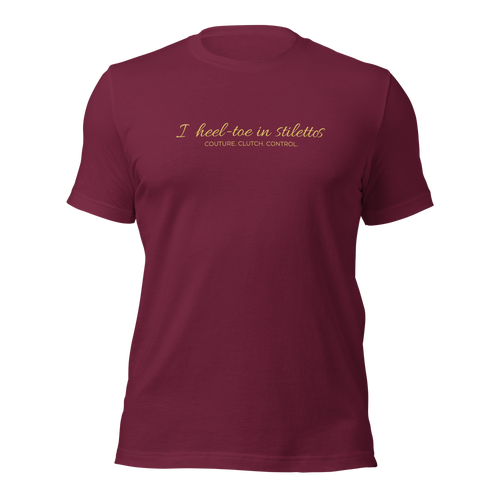 Heel-Toe in Stilettos Tee — MotorCreed women's car enthusiast t-shirt, Maroon