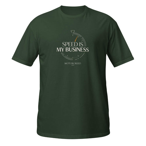 Speed Is My Business Tee — MotorCreed car enthusiast t-shirt, Forest Green