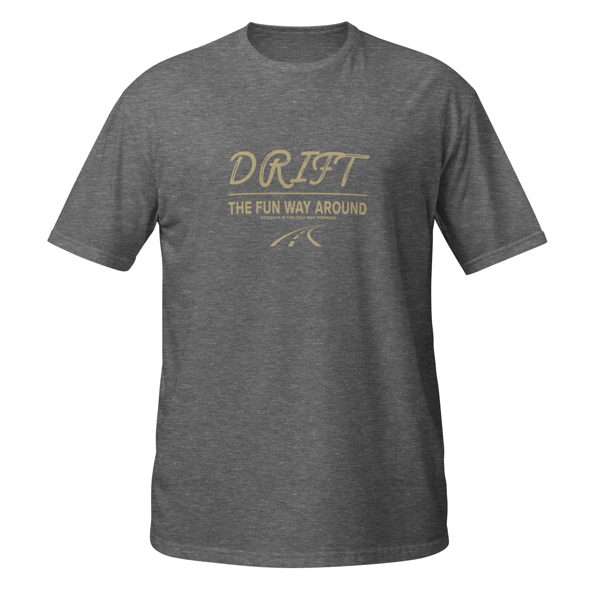 Drift The Fun Way Tee — MotorCreed car enthusiast t-shirt, Graphite Heather