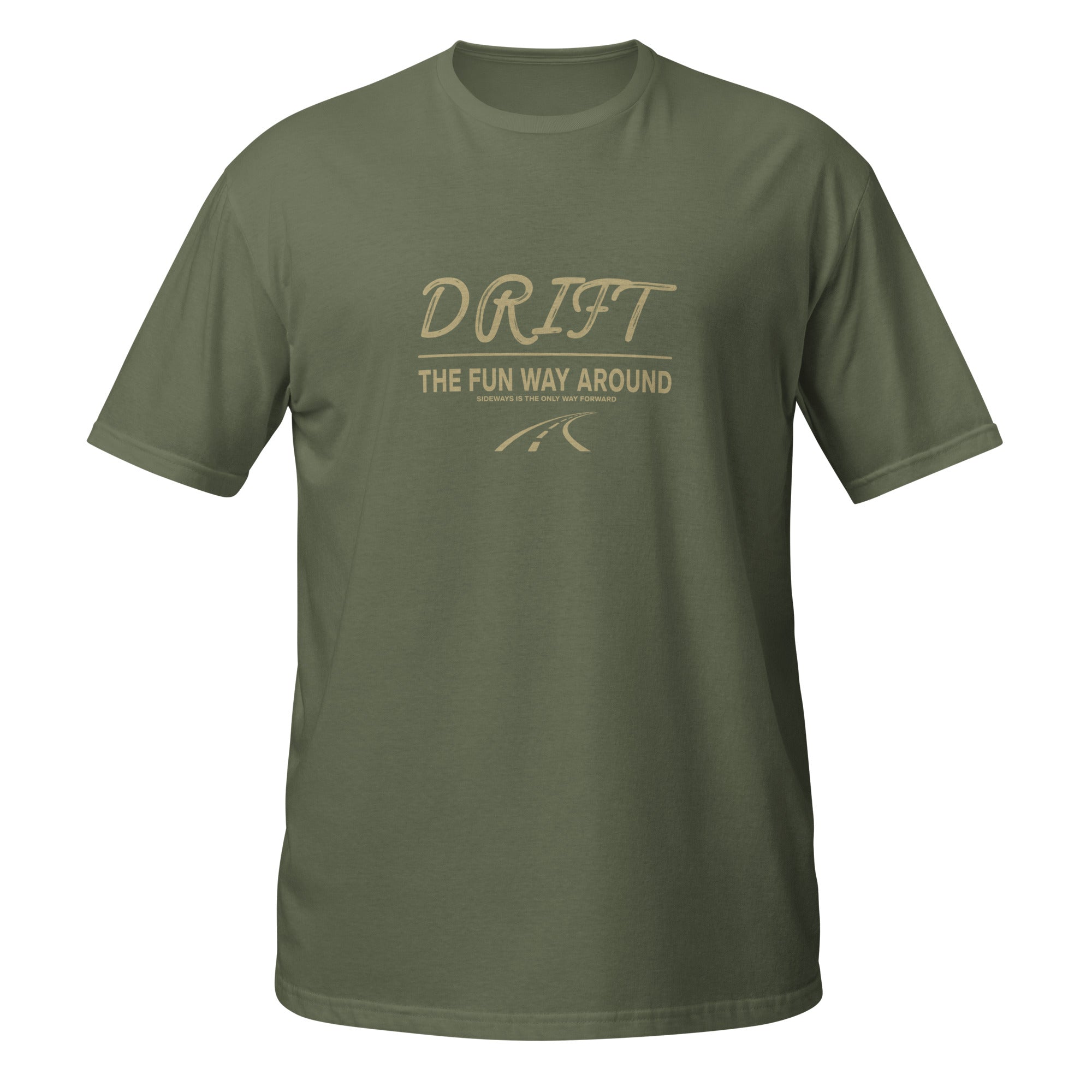 Drift The Fun Way Tee — MotorCreed car enthusiast t-shirt, Military Green