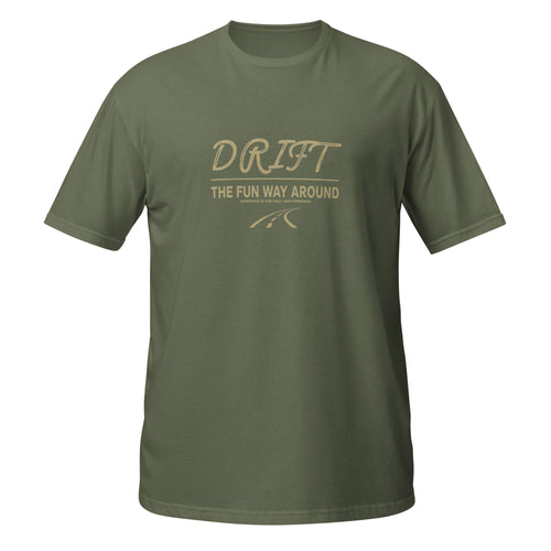 Drift The Fun Way Tee — MotorCreed car enthusiast t-shirt, Military Green