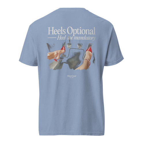 Heels Optional Tee — MotorCreed women's car enthusiast t-shirt, back print, Washed Denim